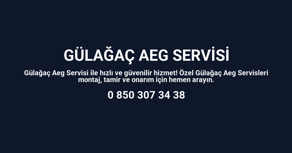 Gülağaç Aeg Servisi